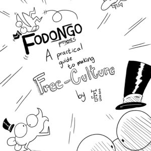 Fodongo presents a Practical Guide to Making Free-Culture (Download)